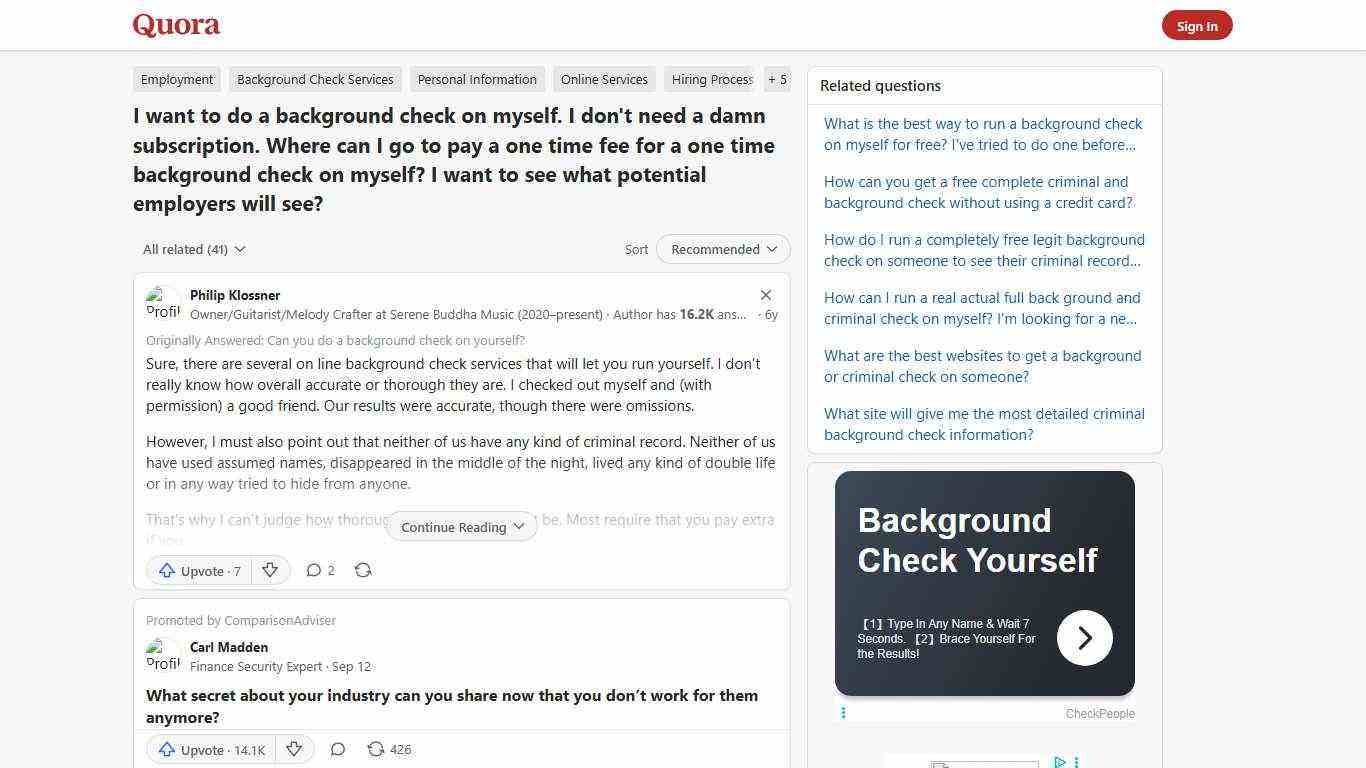 I want to do a background check on myself. I don't need a damn subscription. Where can I go to pay a one time fee for a one time background check on myself? I want to see what potential employers will see? - Quora